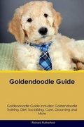 Cover: Goldendoodle Guide Goldendoodle Guide Includes - Global Pet Care International