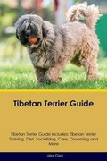 Cover: Tibetan Terrier Guide Tibetan Terrier Guide Includes - Global Pet Care International