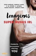Cover: Imagines: Super Hunks IRL - Pocket Star Books