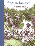 Cover: Frog on His Own - E P Dutton & Co Inc