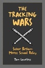 Cover: The Tracking Wars - Brookings Institution