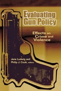 Cover: Evaluating Gun Policy - Brookings Institution