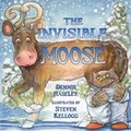 Cover: The Invisible Moose - Dial Books