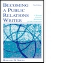 Enlarge image Cover: Becoming a Public Relations Writer - Lawrence Erlbaum Associates Inc