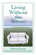 Cover: Living Without the Screen - Routledge
