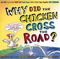 Enlarge image Cover: Why Did the Chicken Cross the Road? - Dial Books