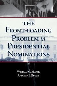 Enlarge image Cover: The Front-Loading Problem in Presidential Nominations - Brookings Institution