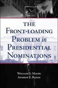 Enlarge image Cover: The Front-Loading Problem in Presidential Nominations - Brookings Institution