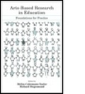 Cover: Arts-Based Research in Education - Routledge
