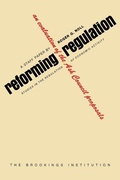 Cover: Reforming Regulation - Brookings Institution