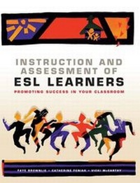 Enlarge image Cover: Instruction and Assessment of ESL Learners - Portage & Main Press