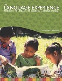 Enlarge image Cover: The Language Experience Approach to Literacy for Children Learning English - Portage & Main Press