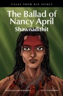 Cover: The Ballad of Nancy April - Highwater Press