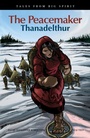 Cover: The Peacemaker - Highwater Press