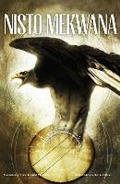 Cover: Nisto Mekwana / Three Feathers - Highwater Press