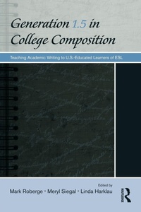 Enlarge image Cover: Generation 1.5 in College Composition - Routledge