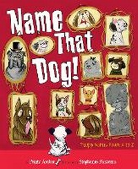 Enlarge image Cover: Name That Dog - Dial Books for Young Readers,US