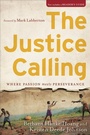 Cover: The Justice Calling - Brazos Press, Div of Baker Publishing Group