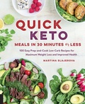 Cover: Quick Keto Meals in 30 Minutes or Less: Volume 3 - Fair Winds Press