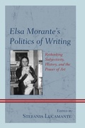Cover: Elsa Morante's Politics of Writing - Fairleigh Dickinson University Press