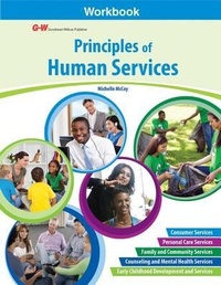 Enlarge image Cover: Principles of Human Services - Goodheart-Wilcox Publisher