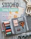 Cover: Stitched Sewing Organizers - C & T Publishing