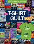 Cover: The T-Shirt Quilt Book - C & T Publishing