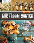 Cover: The Complete Mushroom Hunter, Revised - Quarry Books
