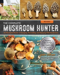 Enlarge image Cover: The Complete Mushroom Hunter, Revised - Quarry Books