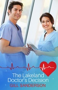 Cover: The Lakeland Doctor's Decision - Accent Press Ltd