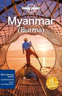 Abbildung von: Lonely Planet Myanmar (Burma) - Lonely Planet Global Limited