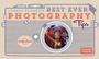Cover: Lonely Planet's Best Ever Photography Tips - Lonely Planet Global Limited