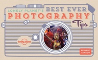 Abbildung von: Lonely Planet's Best Ever Photography Tips - Lonely Planet Global Limited