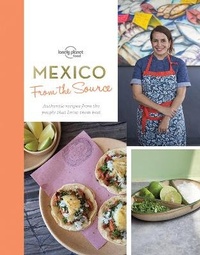 Abbildung von: From the Source - Mexico - Lonely Planet Global Limited