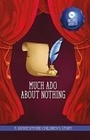 Cover: Much Ado About Nothing - Sweet Cherry Publishing