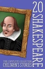 Cover: 20 Shakespeare Children's Stories - Sweet Cherry Publishing