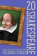 Cover: 20 Shakespeare Children's Stories - Sweet Cherry Publishing