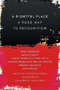 Cover: A Rightful Place: A Road Map to Recognition - Black Inc.