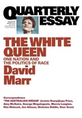 Cover: The White Queen - Quarterly Essay