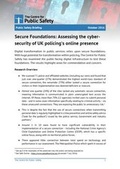 Cover: Secure Foundations: Assessing the Cybersecurity of UK Policing's Online Presence 2016 - The Centre for Public Safety