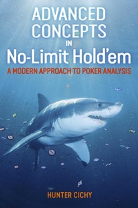 Abbildung von: Advanced Concepts in No-Limit Hold'em - D&B Publishing