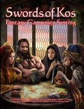 Cover: Swords of Kos Fantasy Campaign Setting (Color) - Skirmisher Publishing