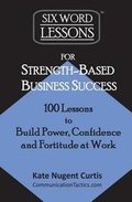 Cover: Six-Word Lessons for Strength-Based Business Success - Pacelli Publishing