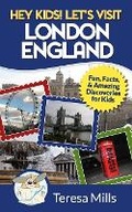 Cover: Hey Kids! Let's Visit London England - Life Experiences Publishing