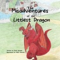 Cover: The Misadventures of the Littlest Dragon - Green Ivy
