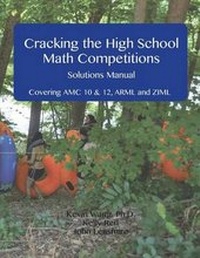 Enlarge image Cover: Cracking the High School Math Competitions Solutions Manual - Areteem Institute