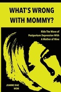 Cover: What's Wrong with Mommy? - Marriah Publishing