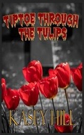 Cover: Tiptoe Through the Tulips - Azoth Khem Publishing
