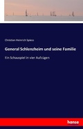 Cover: General Schlenzheim und seine Familie - Hansebooks