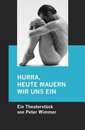 Cover: Hurra, heute mauern wir uns ein - epubli